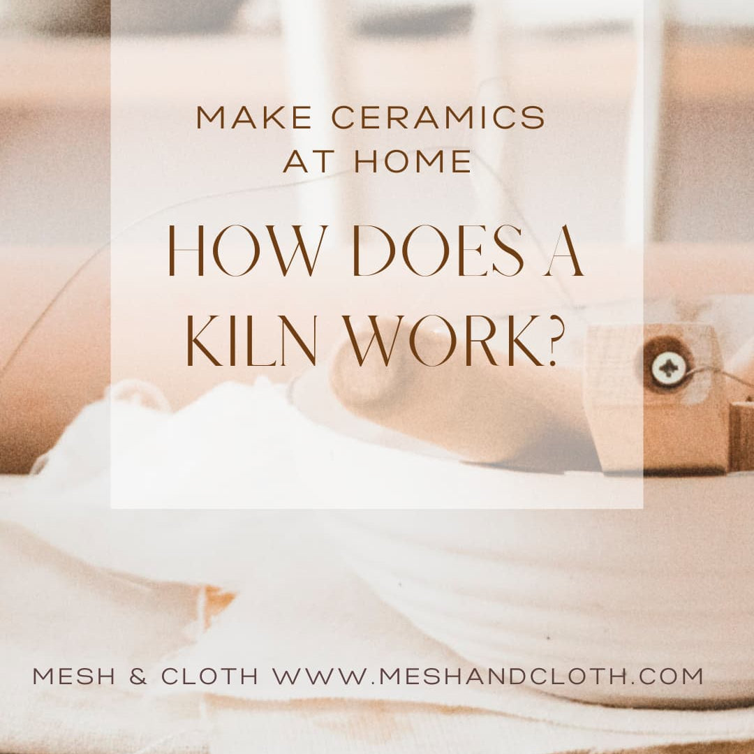 How does a kiln work?